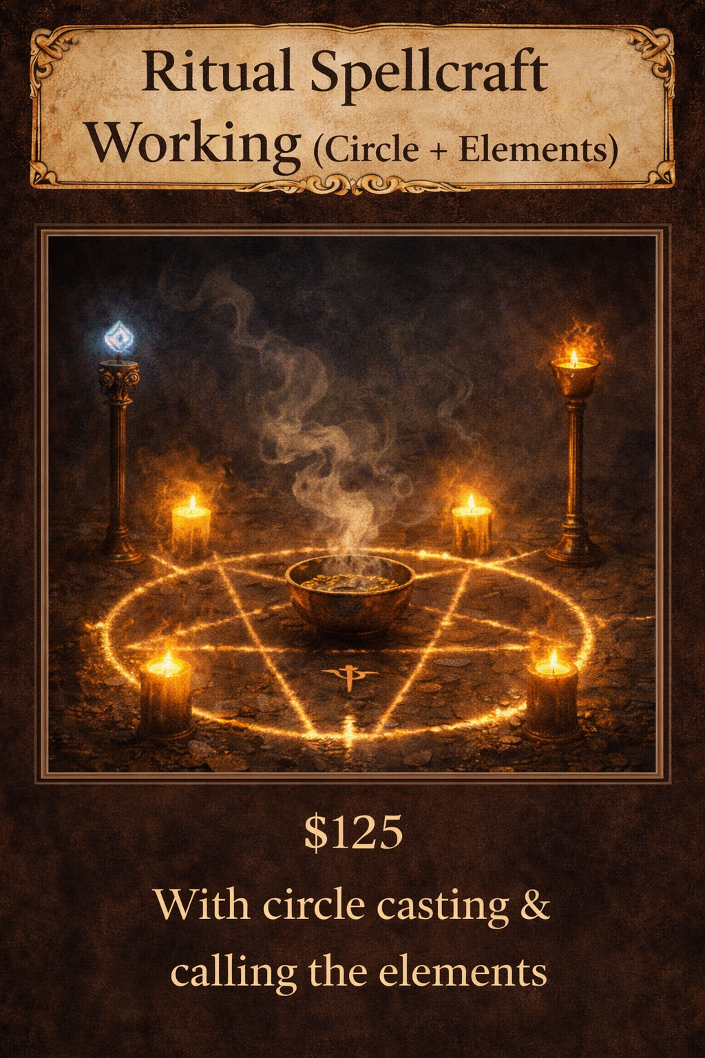 Ritual Spellcraft Working (Circle + Elements) — $125